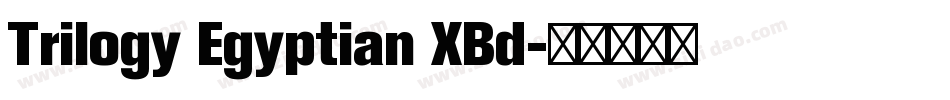 Trilogy Egyptian XBd字体转换